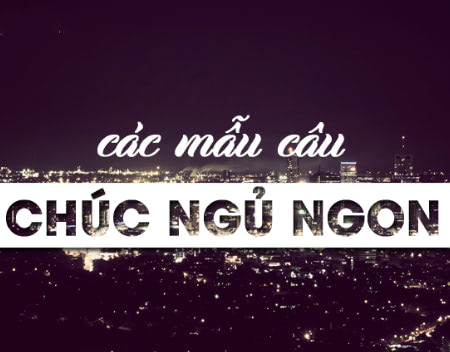 chúc buổi tối ngủ ngon